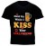 "Hold My Beer While I Kiss...'' Design Black Cotton T-Shirt